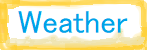 Weather